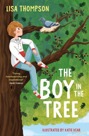 The Boy in the Tree: (Dyslexia-friendly) - Lisa Thompson [KSIĄŻKA]