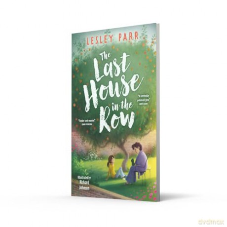 The Last House in the Row: (Dyslexia-friendly) - Lesley Parr [KSIĄŻKA]