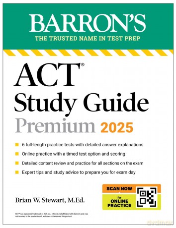 ACT Study Guide Premium, 2025: 6 Practice Tests + Comprehensive Review + Online Practice (Barron's ACT Prep) - Barron's Educational Series [KSIĄŻKA]