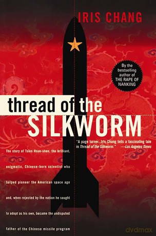 Thread of the Silkworm - Iris Chang [KSIĄŻKA]