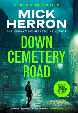 Down Cemetery Road: Zoë Boehm Thrillers 1 (Zoe Boehm Thrillers) - Mick Herron [KSIĄŻKA]