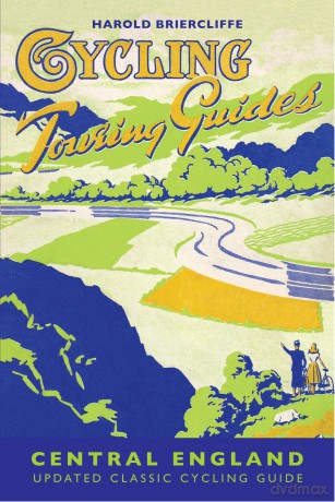 Cycling Touring Guide: Central England: revised edition - Harold Briercliffe [KSIĄŻKA]