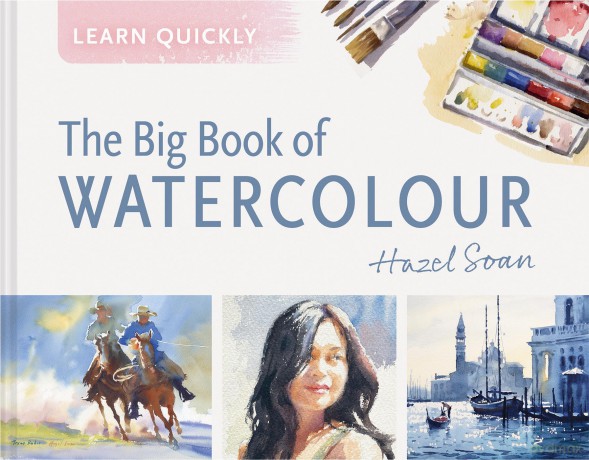 The Big Book of Watercolour - Hazel Soan [KSIĄŻKA]