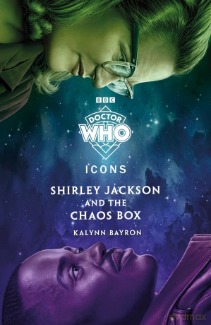 Doctor Who: Shirley Jackson and the Chaos Box: 3 (The Icons Series, 3) - Doctor Who [KSIĄŻKA]