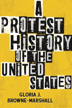 A Protest History of the United States (Revisioning History) - Gloria J. Browne-Marshall [KSIĄŻKA]