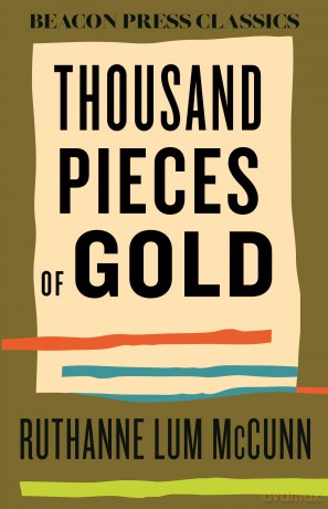Thousand Pieces of Gold (Beacon Classics) - Ruthanne Lum McCunn [KSIĄŻKA]
