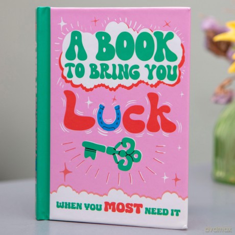 A Book To Bring You Good Luck: An Inspirational Gift Book - Bee Three Books [KSIĄŻKA]