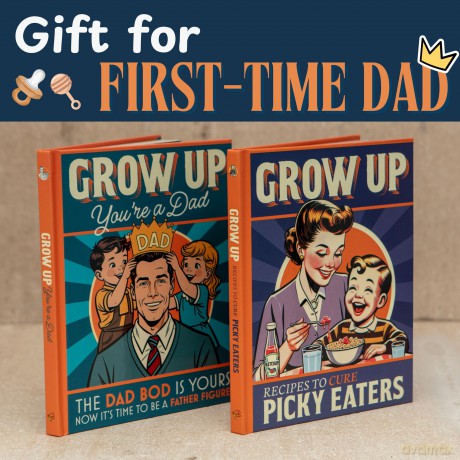 Grow Up You're a Dad: Gift Book For New Dads - Bee Three Books [KSIĄŻKA]