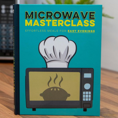 Microwave Masterclass Recipe Book: Effortless Meals For Easy Evenings - Bee Three Books [KSIĄŻKA]