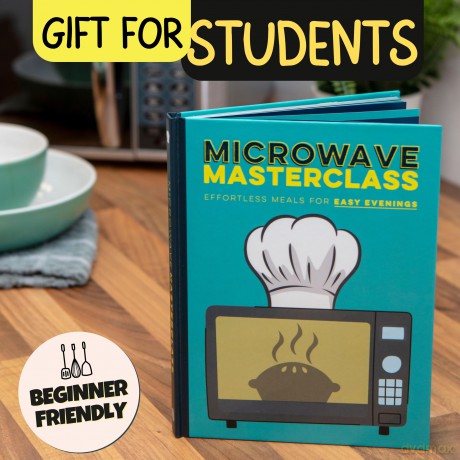 Microwave Masterclass Recipe Book: Effortless Meals For Easy Evenings - Bee Three Books [KSIĄŻKA]