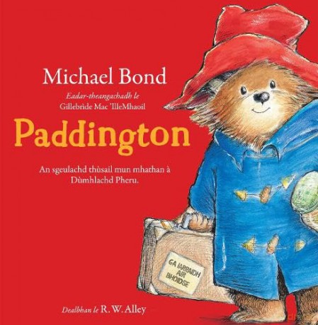 Paddington: An sgeulachd thusail mun mhathan a Dumhlachd Pheru - Michael Bond [KSIĄŻKA]