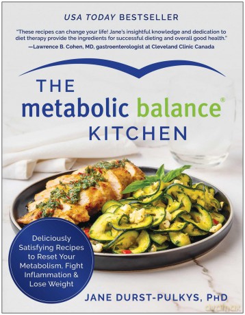The Metabolic Balance Kitchen: Deliciously Satisfying Recipes to Reset Your Metabolism, Fight Inflammation, and Lose Weight - Jane Durst-Pulkys [KSIĄŻKA]
