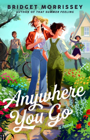 Anywhere You Go - Bridget Morrissey [KSIĄŻKA]
