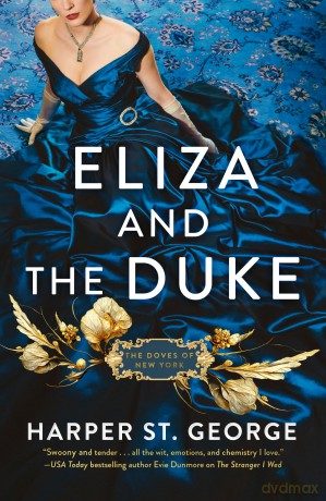 Eliza and the Duke: 2 (The Doves of New York) - Harper St. George [KSIĄŻKA]