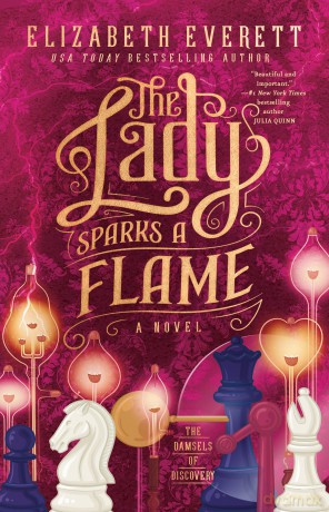 Lady Sparks a Flame, The: 2 (The Damsels of Discovery) - Elizabeth Everett [KSIĄŻKA]