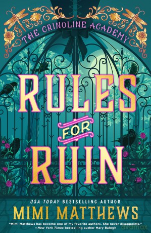 Rules for Ruin: 1 (The Crinoline Academy) - Mimi Matthews [KSIĄŻKA]
