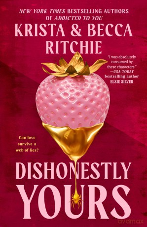 Dishonestly Yours (Webs We Weave) - Krista Ritchie [KSIĄŻKA]