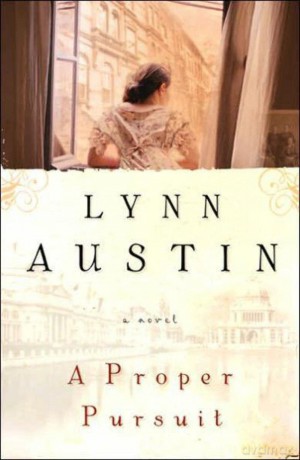 A Proper Pursuit - Lynn Austin [KSIĄŻKA]