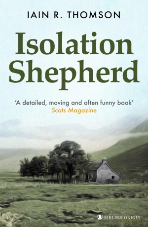 Isolation Shepherd - Iain Thomson [KSIĄŻKA]