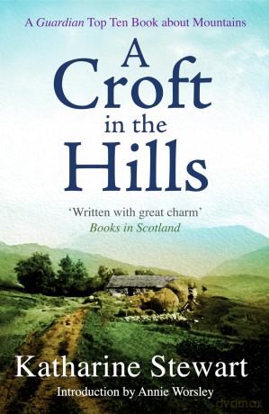 A Croft in the Hills - Katharine Stewart [KSIĄŻKA]