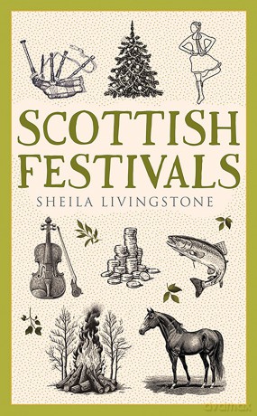 Scottish Festivals (Traditional Scotland) - Sheila Livingstone [KSIĄŻKA]