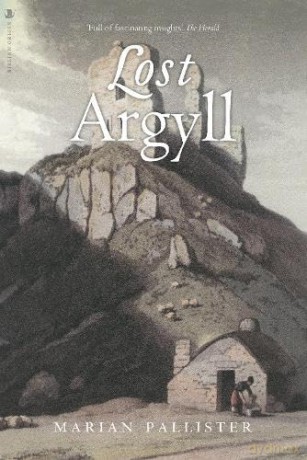 Lost Argyll (Lost History) - Marian Pallister [KSIĄŻKA]