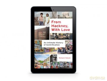 From Hackney, With Love: An Intimate History of Gentrification - Richard Yeboah [KSIĄŻKA]