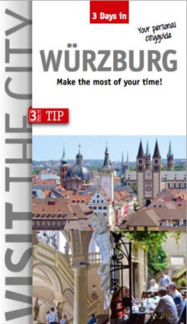 3 Days in Würzburg: Make the most of your time! - BKB Verlag [KSIĄŻKA]