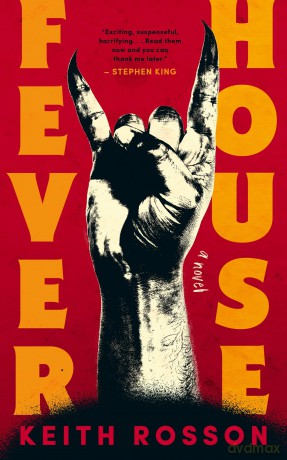 Fever House: Part One of the Fever House Duology - Keith Rosson [KSIĄŻKA]