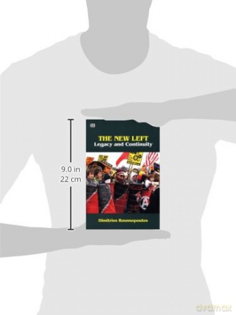 The New Left: Legacy and Continuity - Dimitrios Roussopoulos [KSIĄŻKA]