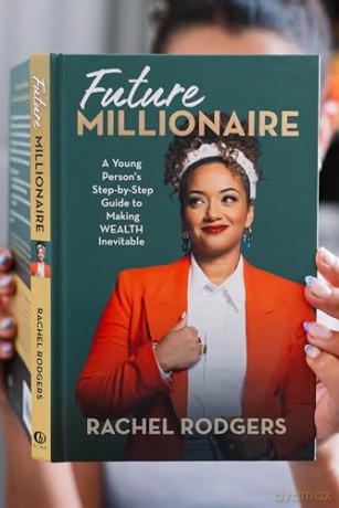 Future Millionaire: A Young Person's Step-by-Step Guide to Making WEALTH Inevitable (Blink) - Rachel Rodgers [KSIĄŻKA]