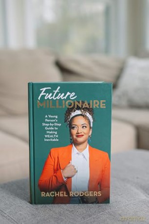 Future Millionaire: A Young Person's Step-by-Step Guide to Making WEALTH Inevitable (Blink) - Rachel Rodgers [KSIĄŻKA]