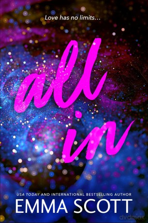 All In: An Angsty Friends to Lovers Romance (Full Tilt Duet Book 2) - Emma Scott [KSIĄŻKA]