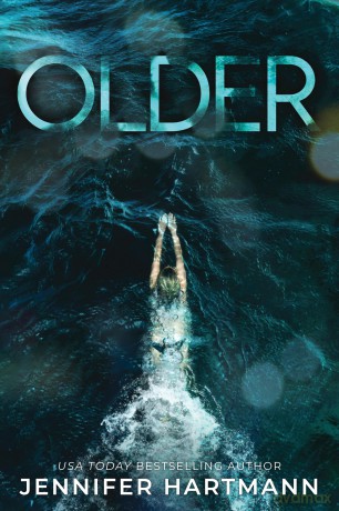 Older: A Forbidden Age Gap Romance from the Author of Still Beating and The Wrong Heart - Jennifer Hartmann [KSIĄŻKA]