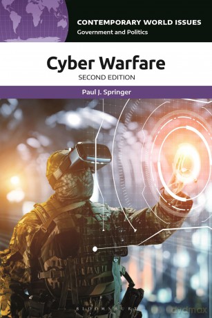 Cyber Warfare: A Reference Handbook (Contemporary World Issues) - Paul J. Springer [KSIĄŻKA]