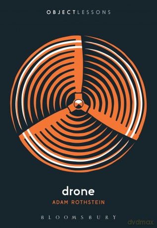 Drone (Object Lessons) - Adam Rothstein [KSIĄŻKA]