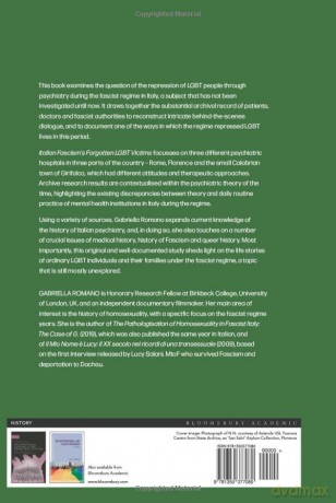 Italian Fascism's Forgotten LGBT Victims: Asylums and Internment, 1922 - 1943 - Gabriella Romano [KSIĄŻKA]