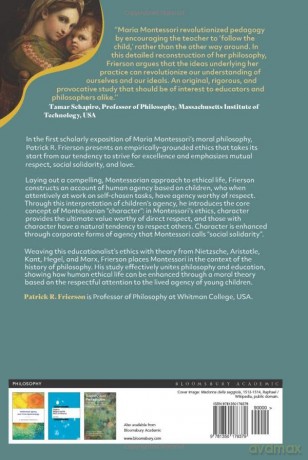Moral Philosophy of Maria Montessori, The: Agency and Ethical Life - Patrick Frierson [KSIĄŻKA]