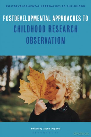 Postdevelopmental Approaches to Childhood Research Observation - Jayne Osgood [KSIĄŻKA]
