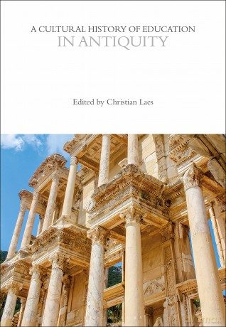A Cultural History of Education in Antiquity (The Cultural Histories Series) - Christian Laes [KSIĄŻKA]