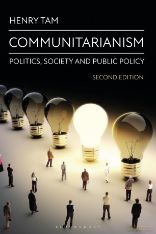 Communitarianism: Politics, Society and Public Policy - Henry Tam [KSIĄŻKA]
