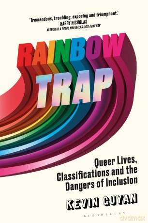 Rainbow Trap: Queer Lives, Classifications and the Dangers of Inclusion - Kevin Guyan [KSIĄŻKA]