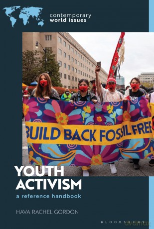 Youth Activism: A Reference Handbook (Contemporary World Issues) - Hava Rachel Gordon [KSIĄŻKA]