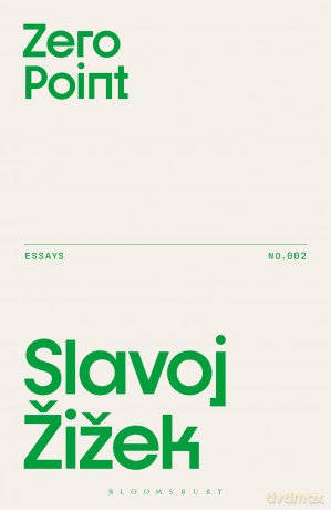 Zero Point (Žižek's Essays) - Slavoj Žižek [KSIĄŻKA]