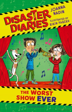 Disaster Diaries: The Worst Show Ever: The hilarious new series from the creators of The Worst Class in the World - Joanna Nadin [KSIĄŻKA]