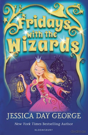 Fridays with the Wizards - Jessica Day George [KSIĄŻKA]