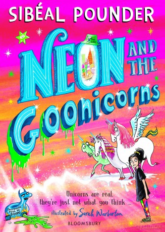Neon and the Goonicorns - Sibéal Pounder [KSIĄŻKA]