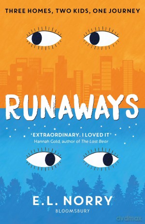 Runaways: An irresistible story about finding your true home (Bloomsbury Editions) - E.L. Norry [KSIĄŻKA]