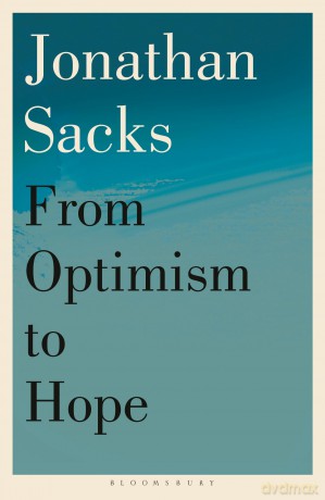 From Optimism to Hope - Sir Jonathan Sacks [KSIĄŻKA]