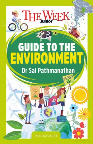 The Week Junior Guide to the Environment: Making sense of climate science, activism and our incredible planet - Dr Sai Pathmanathan [KSIĄŻKA]